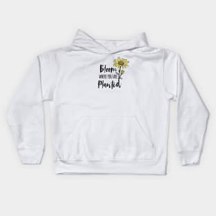 Bloom Where You Are Planted Sunflower Kids Hoodie